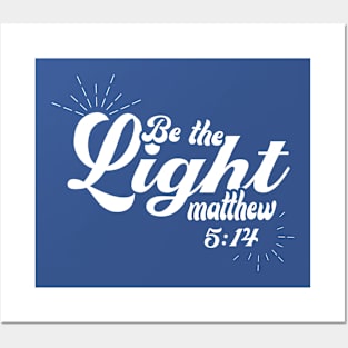 Be The Light 1 Posters and Art